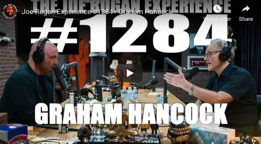 Graham Hancock returns to the Joe Rogan Experience podcast!