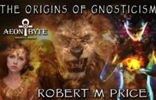 The Origins of Gnosticism – Aeon Byte Radio